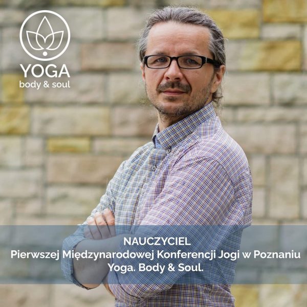 Piotr Marcinów na Yoga. Body & Soul